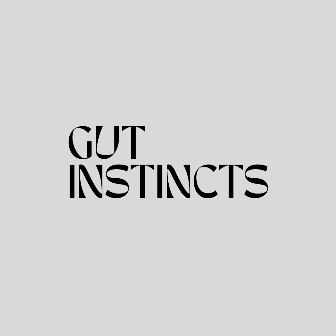 GUT INSTINCTS – The Knowing